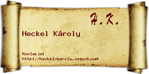Heckel Károly névjegykártya